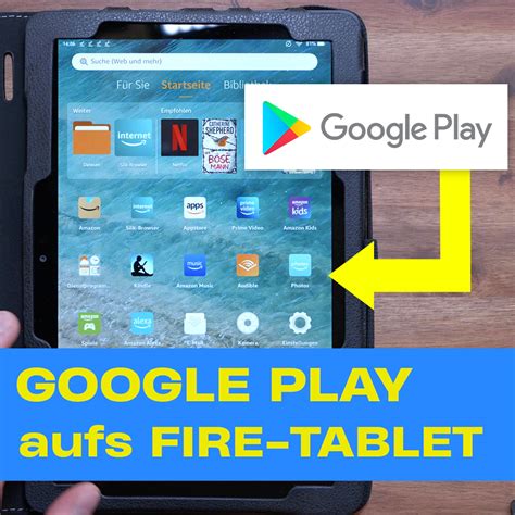 play store installieren fire tablet